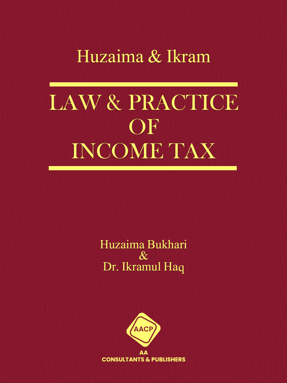 LAW & PRACTICE OF INCOME TAX